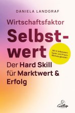 Wirtschaftsfaktor Selbstwert