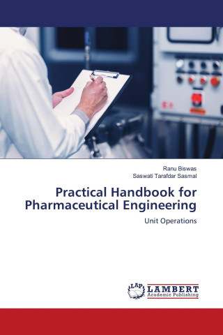 Practical Handbook for Pharmaceutical Engineering