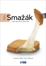 Smažák a další jídla, která máme rádi