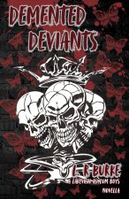 Demented Deviants