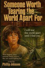 Someone Worth Tearing the World Apart For