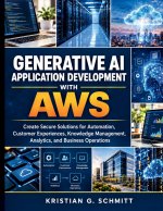 Generative AI Application Development with AWS