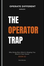 The Operator Trap