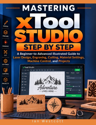 Mastering xTool Studio Step by Step