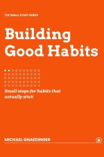 Building Good Habits