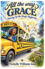 All the Way Grace