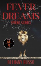 Fever Dreams