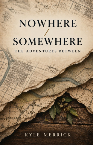 NOWHERE/SOMEWHERE