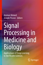 Signal Processing in Medicine and Biology