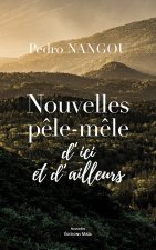 Nouvelles pêle-mêle d’ici et d’ailleurs