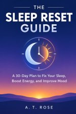 The Sleep Reset Guide