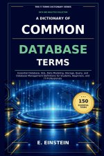 A Dictionary of Common Database Terms