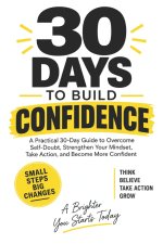 30 Days to Build Confidence