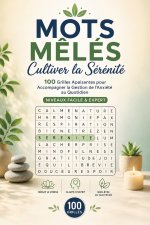 Mots Mêlés - Cultiver la Sérénité