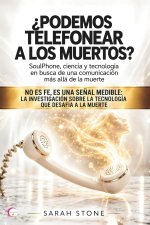 ¿PODEMOS TELEFONEAR A LOS MUERTOS?