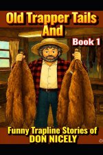 Old Trapper Tails Of Don Nicely