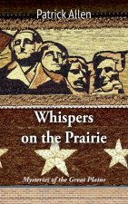 Whispers on the Prairie