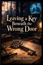 Leaving a Key Beneath the Wrong Door