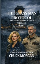 The Glass Man Protocol