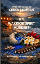 The Warrior Spirit Murders