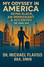 My Odyssey in America, Being Black, An Immigrant & Accented