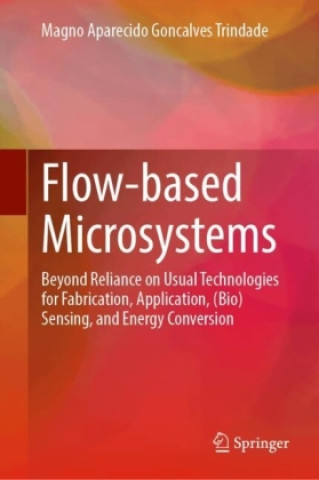 Flow-based Microsystems