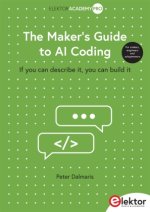 The Maker's Guide to AI Coding