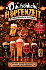 O du fröhliche Hopfenzeit