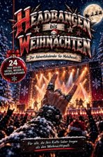 Headbangen bis Weihnachten