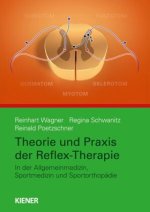 Theorie und Praxis der Reflextherapie