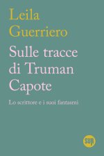 Sulle tracce di Truman Capote