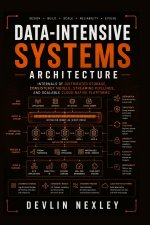 Data-Intensive Systems Architecture