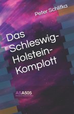 Das Schleswig-Holstein-Komplott
