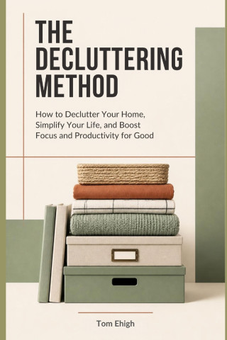 The Decluttering Method