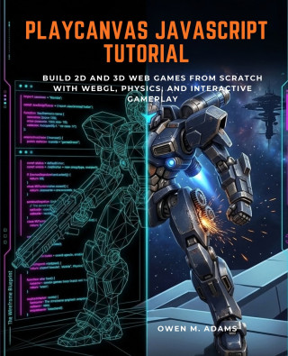 PLAYCANVAS JAVASCRIPT TUTORIAL