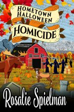 Hometown Halloween Homicide