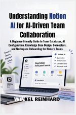 Understanding Notion AI for AI-Driven Team Collaboration