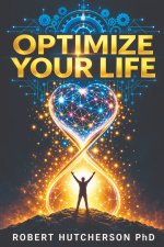 Optimize Your Life