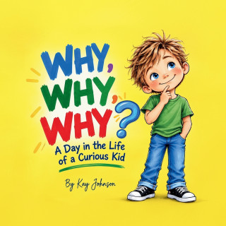 Why? Why? Why?