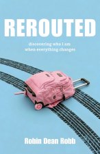 Rerouted