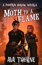 Moth to a Flame
