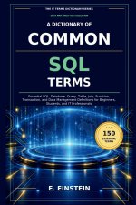 A Dictionary of Common SQL Terms