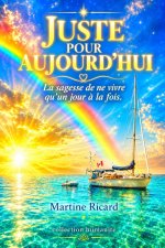 Juste pour aujourd'hui