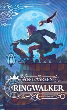 Alfie Green and the Ringwalker