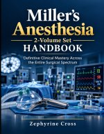 Miller's Anesthesia, 2-Volume Set Handbook