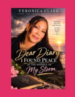 Dear Diary, I Found Peace in the Middle of My Storm