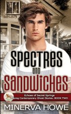 Spectres and Sandwiches