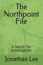 The Northpoint File