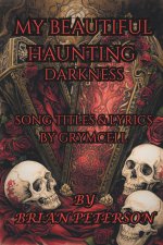 WELCOME, MY BEAUTIFUL HAUNTING DARKNESS