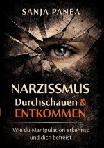 Narzissmus durchschauen & entkommen
